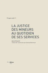 La justice des mineurs au quotidien de ses services_cover