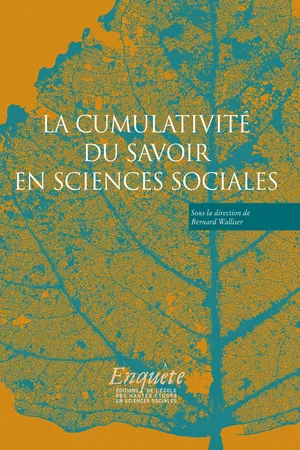 La cumulativité du savoir en sciences sociales