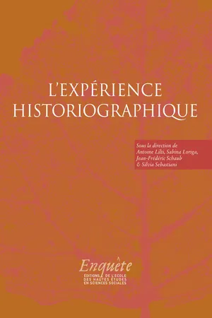 L’expérience historiographique