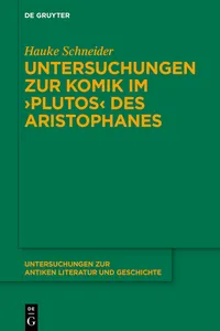 Untersuchungen zur Komik im ›Plutos‹ des Aristophanes_cover