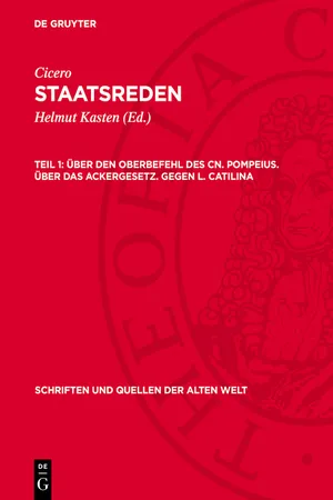 Über den Oberbefehl des Cn. Pompeius. Über das Ackergesetz. Gegen L. Catilina