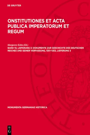 Dokumente zur Geschichte des deutschen Reiches und seiner Verfassung, 1351–1353, Lieferung 3