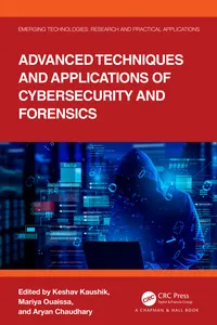 Advanced Techniques and Applications of Cybersecurity and Forensics_cover