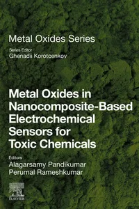 Metal Oxides in Nanocomposite-Based Electrochemical Sensors for Toxic Chemicals_cover