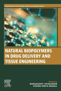 Natural Biopolymers in Drug Delivery and Tissue Engineering_cover