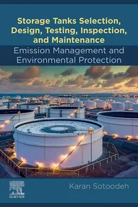 Storage Tanks Selection, Design, Testing, Inspection, and Maintenance: Emission Management and Environmental Protection_cover