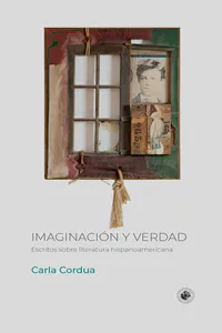 Imaginación y verdad. Escritos sobre literatura hispanoamericana_cover