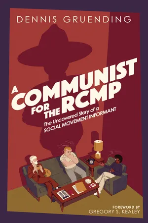 A Communist for the RCMP