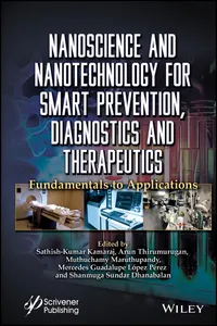 Nanoscience and Nanotechnology for Smart Prevention, Diagnostics and Therapeutics_cover