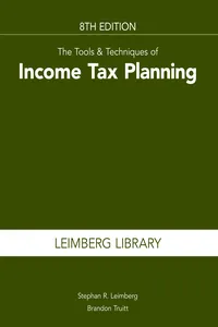 The Tools & Techniques of Income Tax Planning, 8th Edition_cover