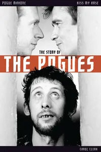 Kiss My Arse: The Story of the Pogues_cover