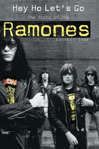 Hey Ho Let's Go: The Story of the Ramones_cover