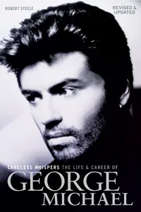 Careless Whispers: The Life & Career of George Michael_cover