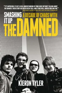 Smashing It Up: A Decade of Chaos with The Damned_cover