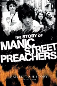 Nailed to History: The Story of Manic Street Preachers_cover