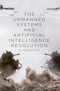 The Unmanned Systems and Artificial Intelligence Revolution_cover