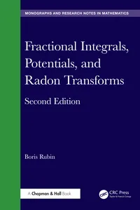 Fractional Integrals, Potentials, and Radon Transforms_cover