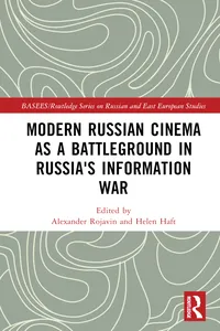 Modern Russian Cinema as a Battleground in Russia's Information War_cover