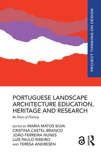 Portuguese Landscape Architecture Education, Heritage and Research_cover