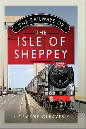 The Railways of the Isle of Sheppey