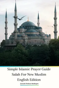 Simple Islamic Prayer Guide Salah For New Muslim English Edition_cover