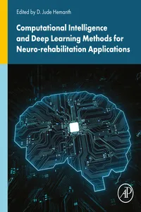 Computational Intelligence and Deep Learning Methods for Neuro-rehabilitation Applications_cover