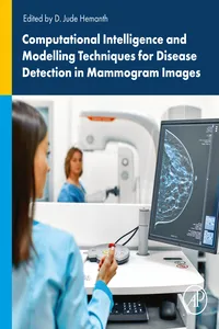 Computational Intelligence and Modelling Techniques for Disease Detection in Mammogram Images_cover