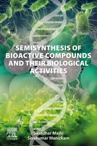 Semisynthesis of Bioactive Compounds and their Biological Activities_cover