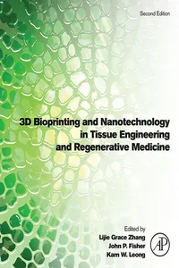 3D Bioprinting and Nanotechnology in Tissue Engineering and Regenerative Medicine_cover