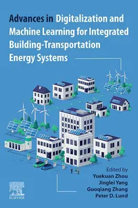 Advances in Digitalization and Machine Learning for Integrated Building-Transportation Energy Systems_cover