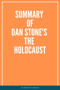 Summary of Dan Stone's The Holocaust_cover