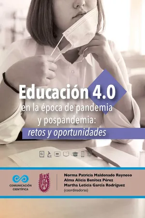 Educación 4.0 en la época de pandemia y pospandemia : retos y oportunidades