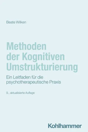 Methoden der Kognitiven Umstrukturierung