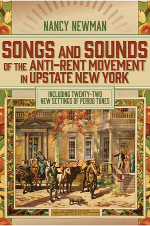 Songs and Sounds of the Anti-Rent Movement in Upstate New York