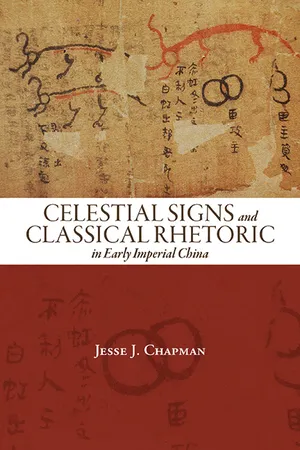 Celestial Signs and Classical Rhetoric in Early Imperial China