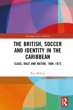 The British, Soccer and Identity in the Caribbean