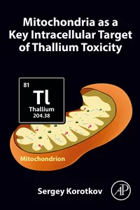 Mitochondria as a Key Intracellular Target of Thallium Toxicity_cover