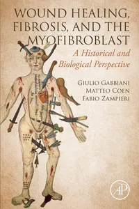 Wound Healing, Fibrosis, and the Myofibroblast_cover