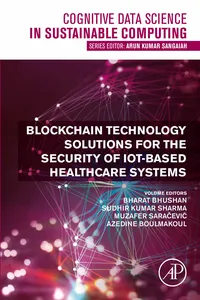 Blockchain Technology Solutions for the Security of IoT-Based Healthcare Systems_cover