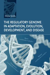 The Regulatory Genome in Adaptation, Evolution, Development, and Disease_cover