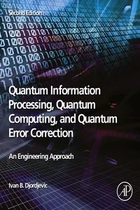 Quantum Information Processing, Quantum Computing, and Quantum Error Correction_cover