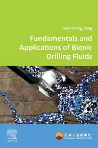 Fundamentals and Applications of Bionic Drilling Fluids_cover