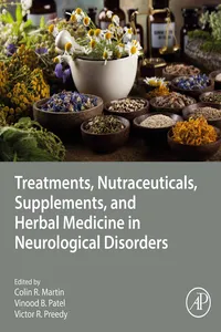 Treatments, Nutraceuticals, Supplements, and Herbal Medicine in Neurological Disorders_cover