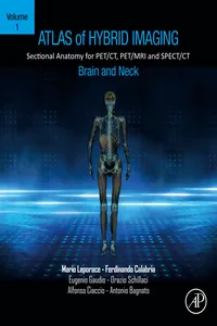 Atlas of Hybrid Imaging Sectional Anatomy for PET/CT, PET/MRI and SPECT/CT Vol. 1: Brain and Neck_cover