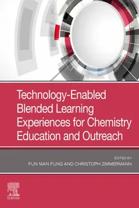 Technology-Enabled Blended Learning Experiences for Chemistry Education and Outreach_cover