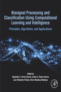 Biosignal Processing and Classification Using Computational Learning and Intelligence_cover
