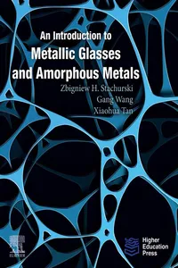 An Introduction to Metallic Glasses and Amorphous Metals_cover