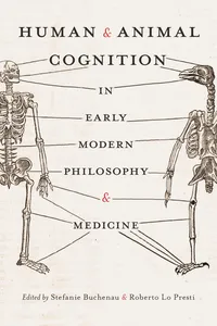 Human and Animal Cognition in Early Modern Philosophy and Medicine_cover