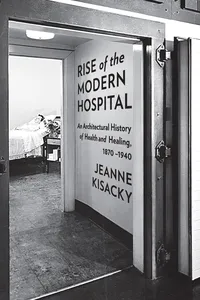 Rise of the Modern Hospital_cover