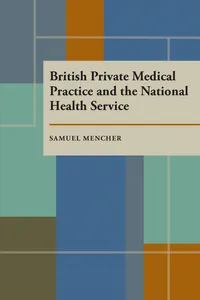 British Private Medical Practice and the National Health Service_cover